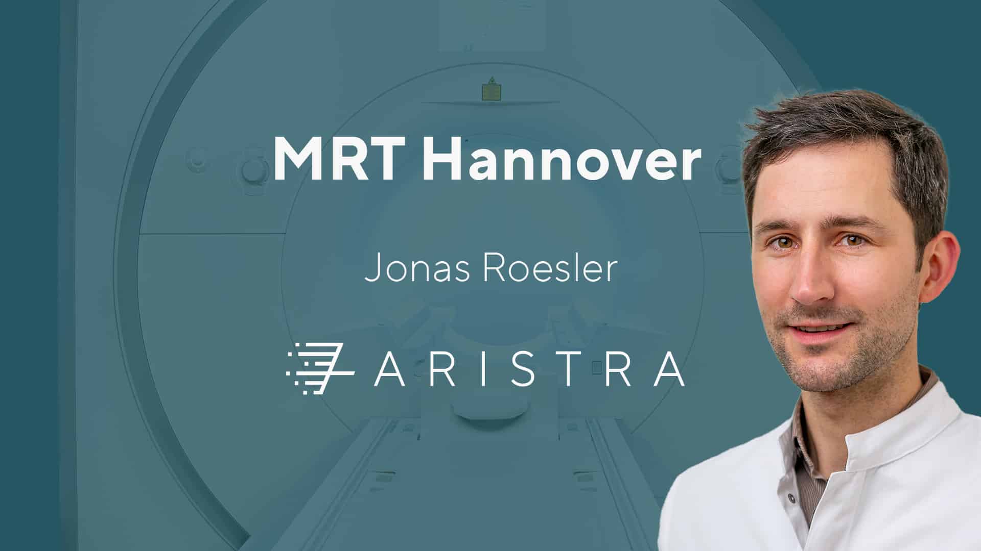 ARISTRA MRT Hannover, Radiologe Jonas Roesler