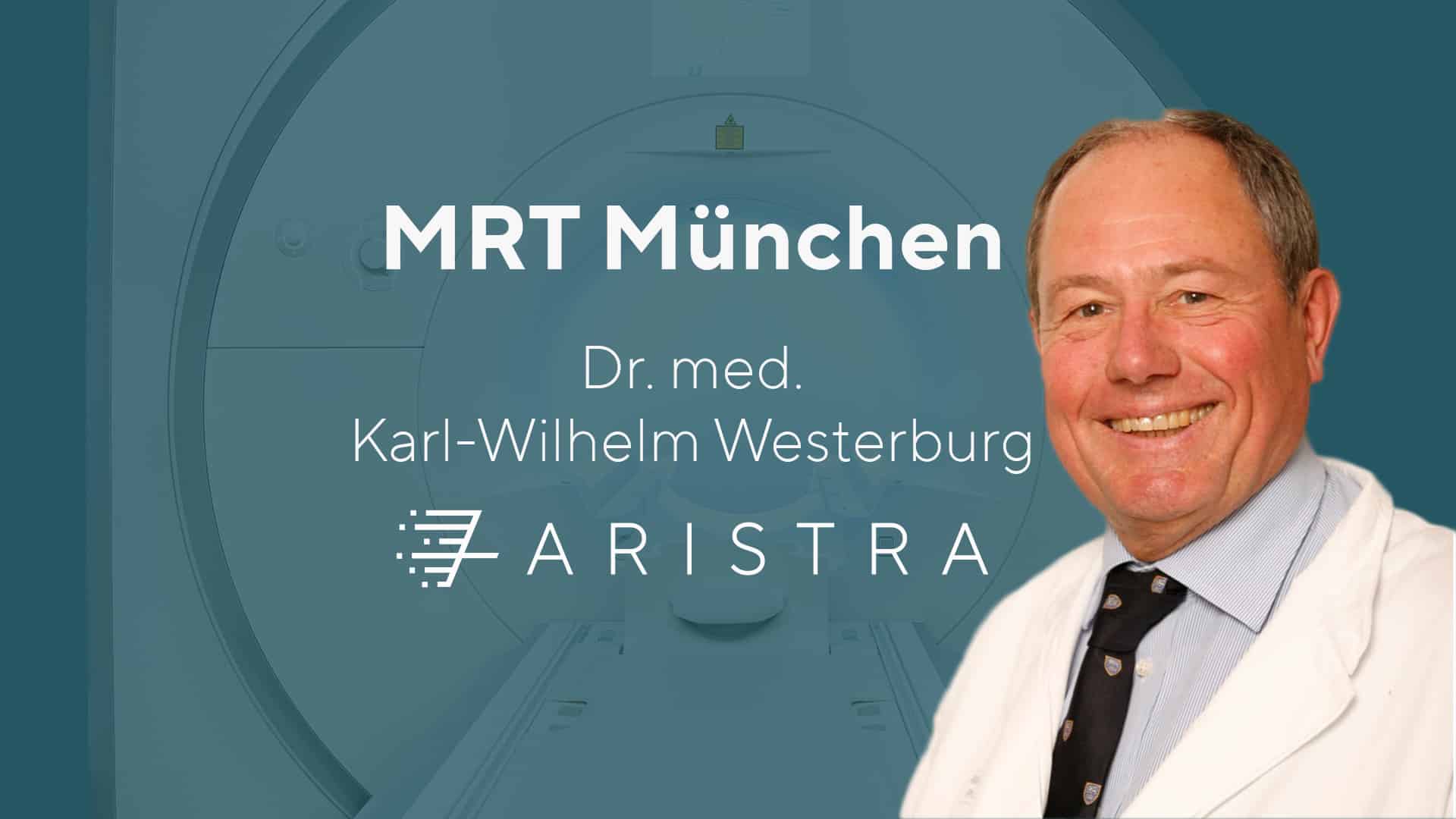 ARISTRA MRT München, Dr. med. Karl-Wilhelm Westerburg