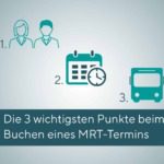 Ihr MRT-Termin: Die 3 wichtigsten Punkte
